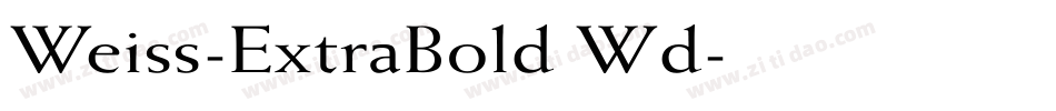 Weiss-ExtraBold Wd字体转换